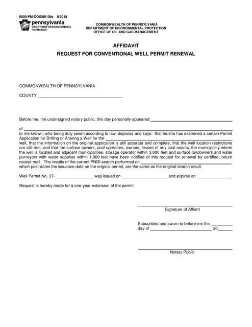 Form 8000-FM-OOGM0109A Affidavit - Request for Conventional Well Permit Renewal - Pennsylvania