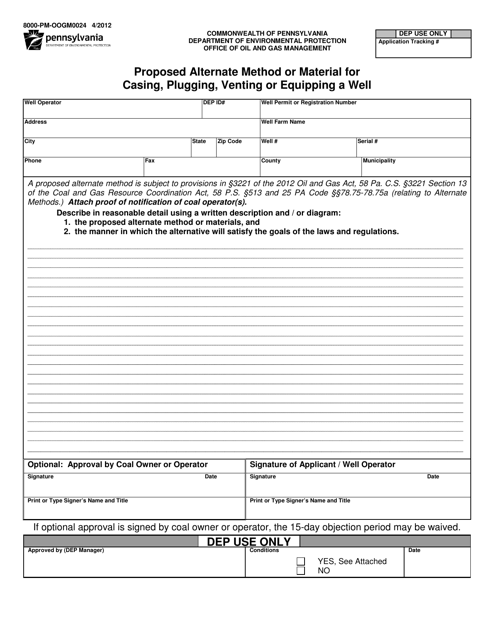 Form 8000-PM-OOGM0024 Proposed Alternate Method or Material for Casing, Plugging, Venting or Equipping a Well - Pennsylvania
