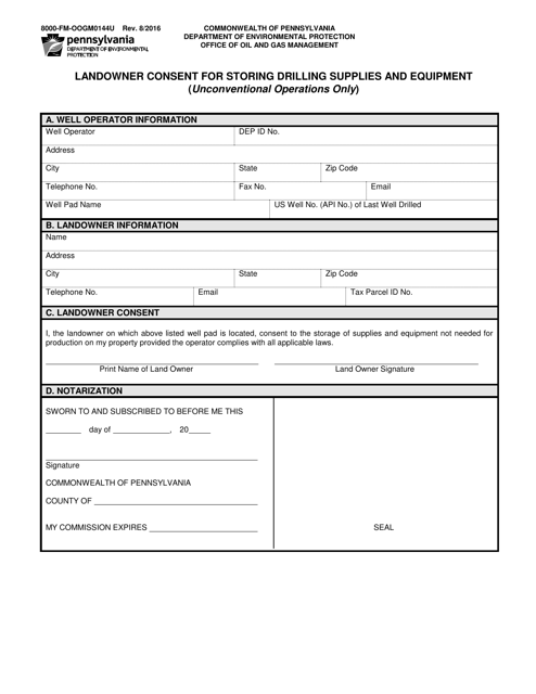 Form 8000-FM-OOGM0144U Landowner Consent for Storing Drilling Supplies and Equipment (Unconventional Operations Only) - Pennsylvania
