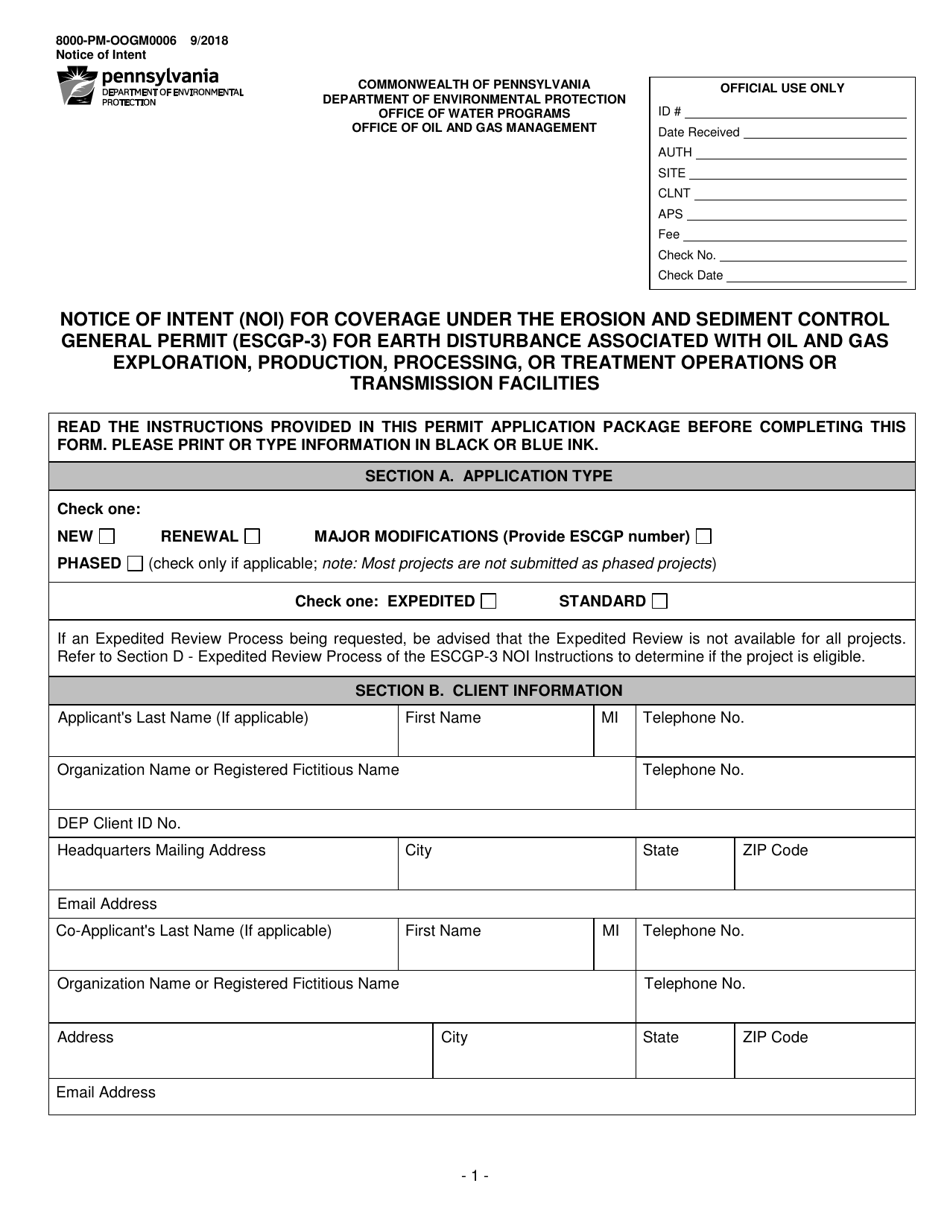 Form 8000-PM-OOGM0006 Notice of Intent (Noi) for Coverage Under the Erosion and Sediment Control General Permit (Escgp-3) for Earth Disturbance Associated With Oil and Gas Exploration, Production, Processing, or Treatment Operations or Transmission Facilities - Pennsylvania, Page 1