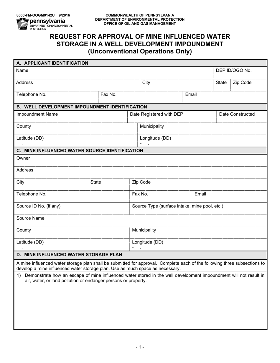 Form 8000-FM-OOGM0142U Request for Approval of Mine Influenced Water Storage in a Well Development Impoundment (Unconventional Operations Only) - Pennsylvania, Page 1
