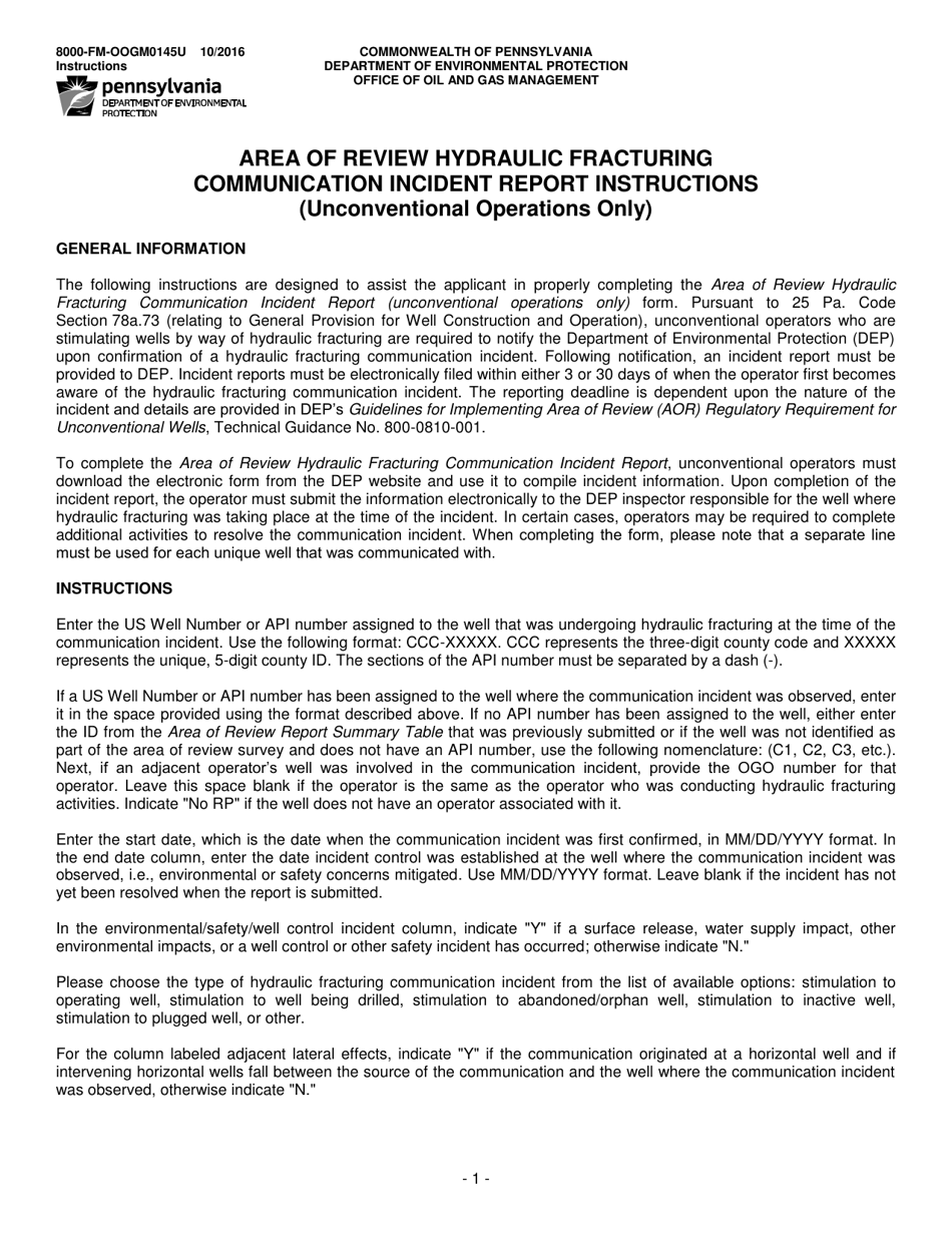 Instructions for Form 8000-FM-OOGM0145U Area of Review Hydraulic Fracturing Communication Incident Report (Unconventional Operations Only) - Pennsylvania, Page 1