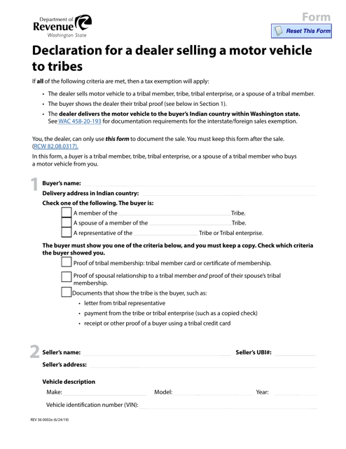 Form REV36 0002E Declaration for a Dealer Selling a Motor Vehicle to Tribes - Washington