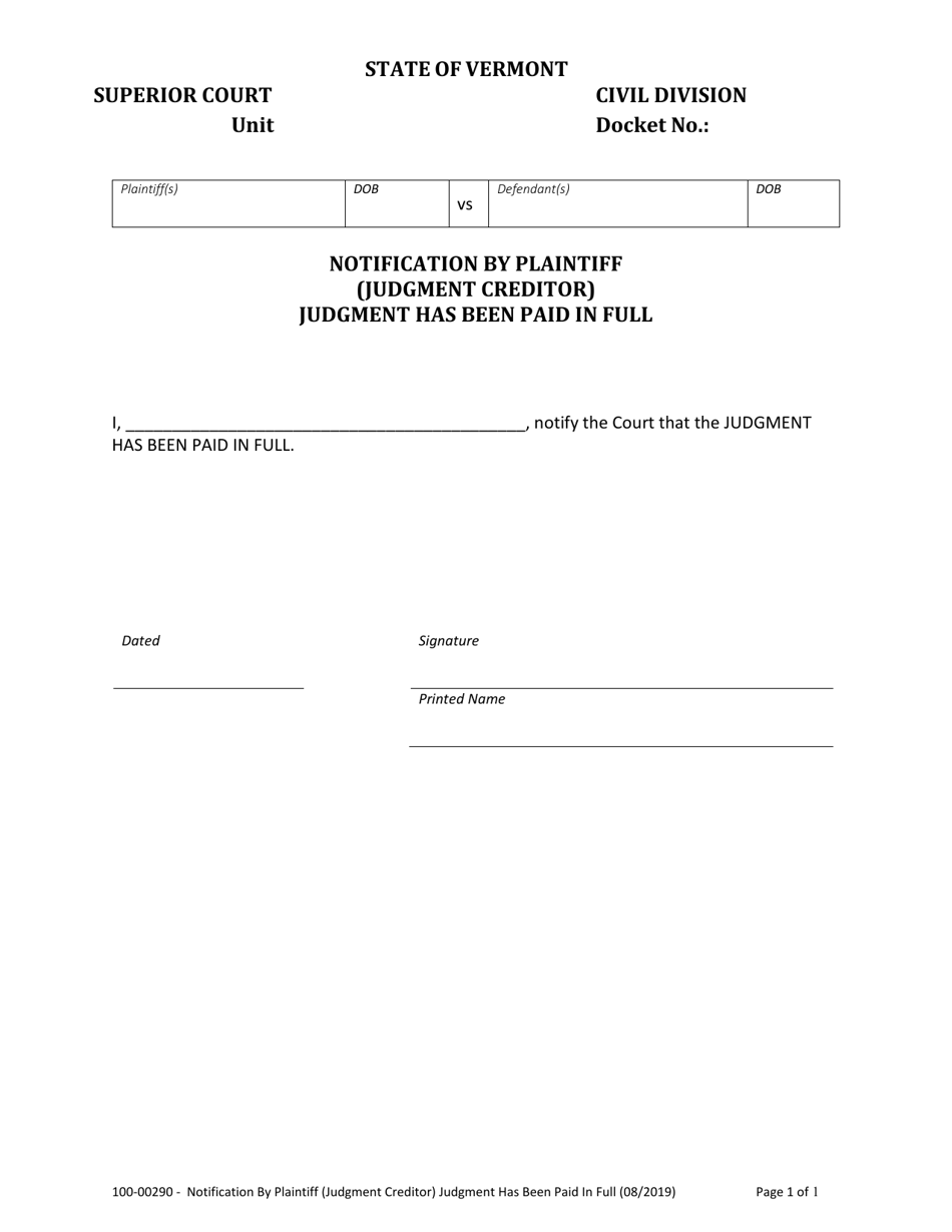 Form 100-00290 Notification by Plaintiff (Judgment Creditor) Judgment Has Been Paid in Full - Vermont, Page 1