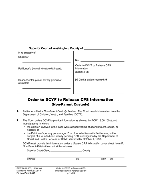 Form FL Non-Parent407 Order to Dcyf to Release Cps Information (Non-parent Custody) - Washington