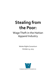 Stealing From the Poor: Wage Theft in the Haitian Apparel Industry - Worker Rights Consortium, Page 2