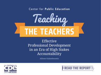 &quot;Teaching the Teachers: Effective Professional Development in an Era of High Stakes Accountability - Center for Public Education&quot;