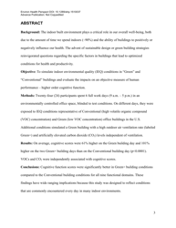 &quot;Associations of Cognitive Function Scores With Carbon Dioxide, Ventilation, and Volatile Organic Compound Exposures in Office Workers: a Controlled Exposure Study of Green and Conventional Office Environments&quot;, Page 4