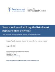 Search and Email Still Top the List of Most Popular Online Activities - Pew Research Center