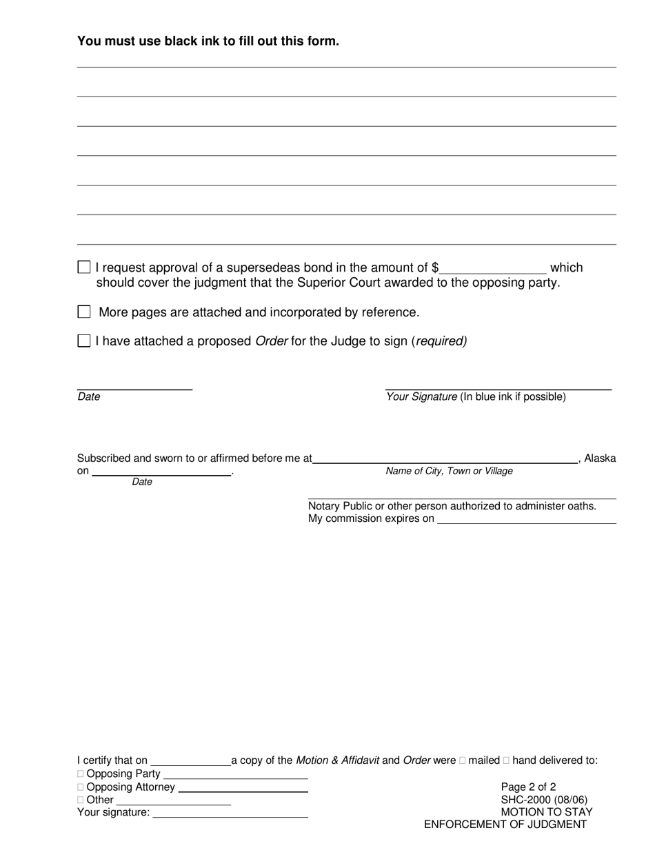 Form SHC-2000 Motion and Affidavit to Stay Enforcement of Judgment Pending Appeal and Motion for Approval of Supersedeas Bond - Alaska, Page 2