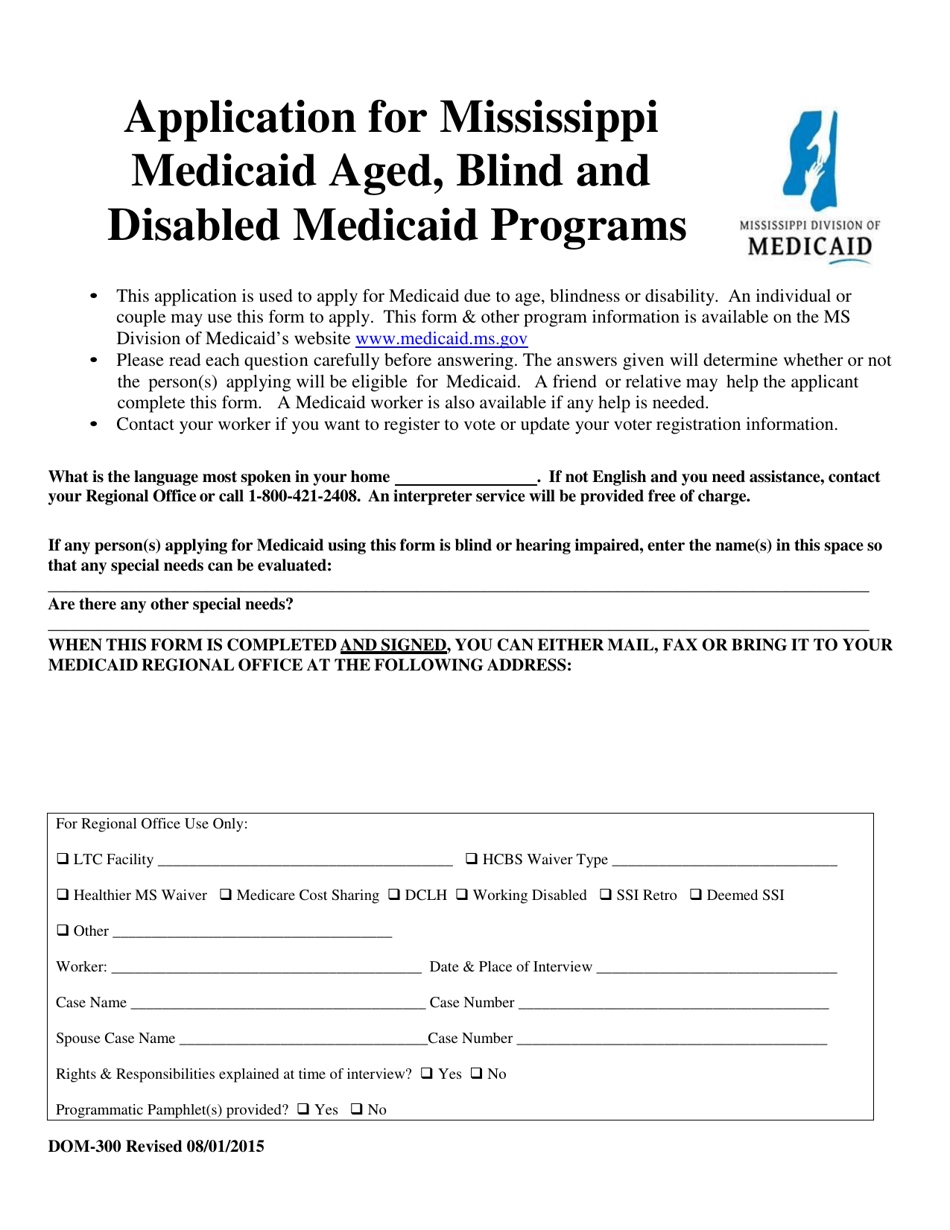 Form DOM-300 Application for Mississippi Medicaid Aged, Blind and Disabled Medicaid Programs - Mississippi, Page 1