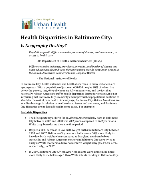Health Disparities in Baltimore City: Is Geography Destiny? - Johns Hopkins, Urban Health Institute