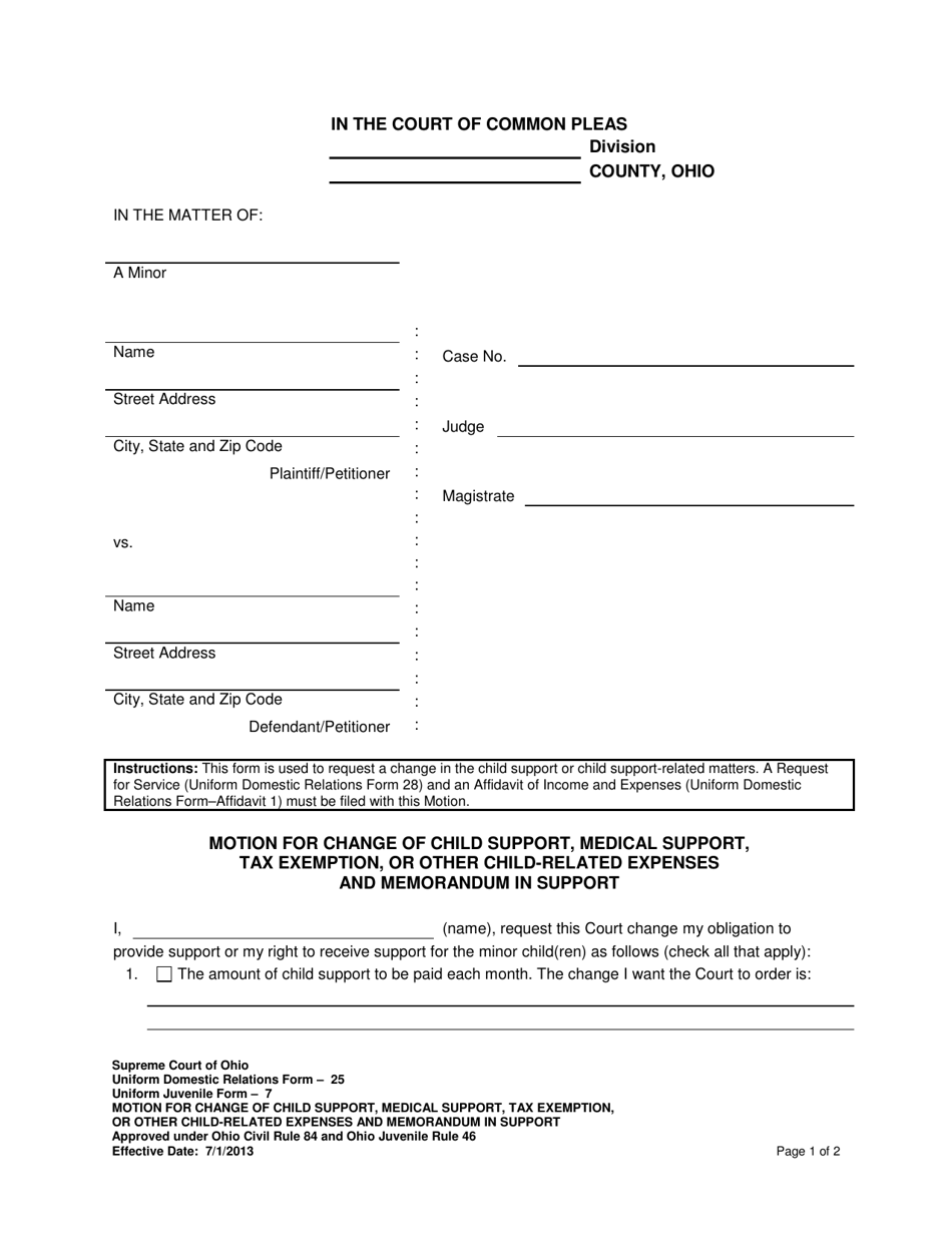 Uniform Domestic Relations Form 25 (Uniform Juvenile Form 7) Motion for Change of Child Support, Medical Support, Tax Exemption, or Other Child-Related Expenses and Memorandum in Support - Ohio, Page 1