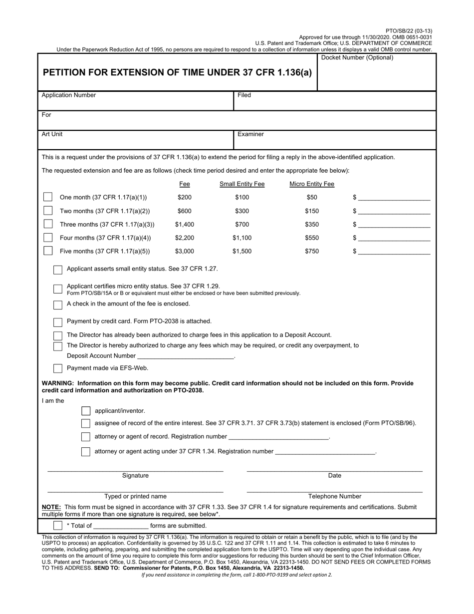 Form PTO / SB / 22 Petition for Extension of Time Under 37 Cfr 1.136(A), Page 1