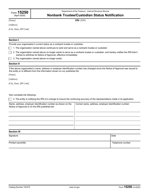 IRS Form 15250  Printable Pdf