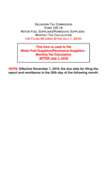 Document preview: Form 105-18 Motor Fuel Suppliers/Permissive Suppliers Monthly Tax Calculation (For Filing Returns After July 1, 2018) - Oklahoma