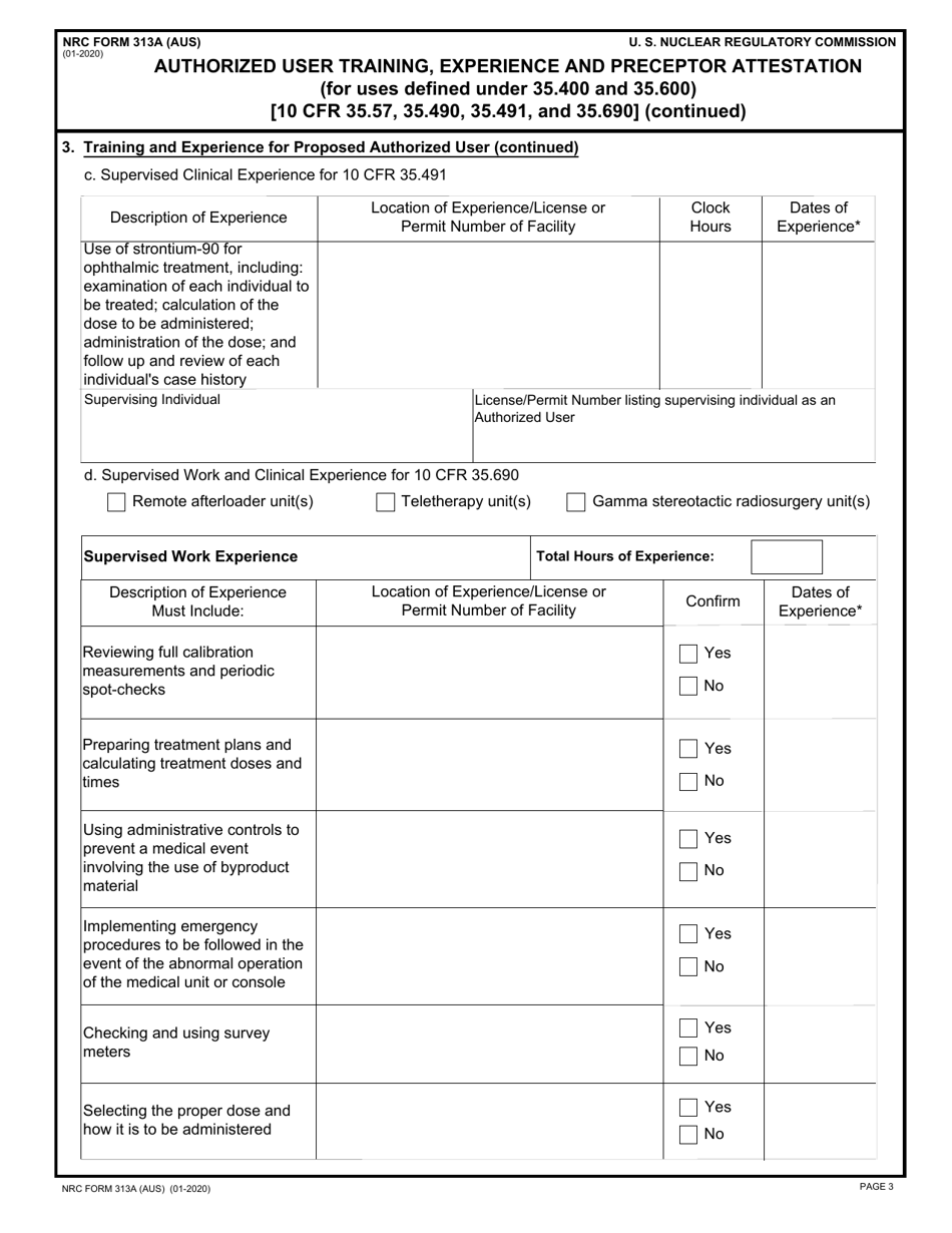 NRC Form 313A (AUS) Authorized User Training, Experience and Preceptor Attestation (For Uses Defined Under 35.400 and 35.600) [10 Cfr 35.57, 35.490, 35.491, and 35.690], Page 3