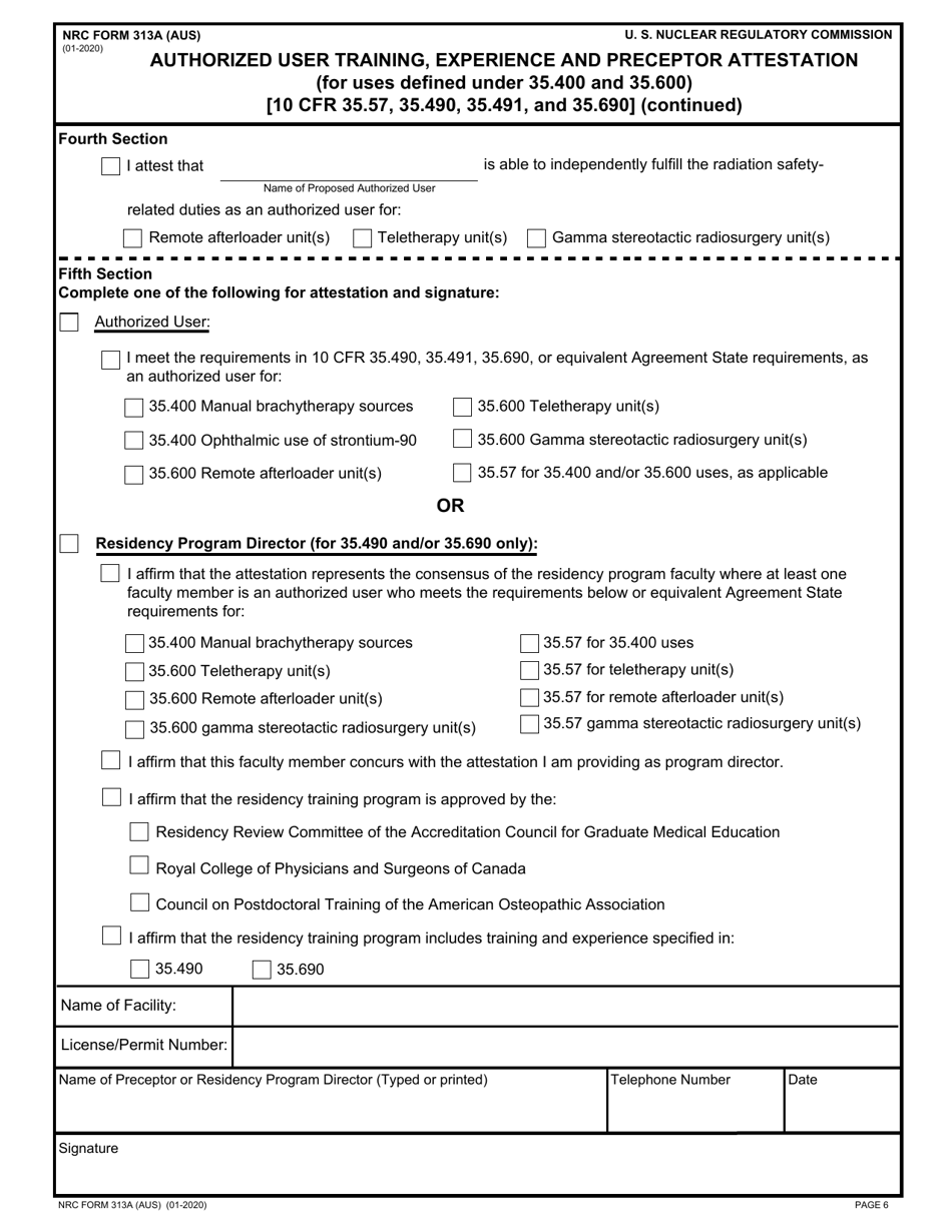 NRC Form 313A (AUS) Authorized User Training, Experience and Preceptor Attestation (For Uses Defined Under 35.400 and 35.600) [10 Cfr 35.57, 35.490, 35.491, and 35.690], Page 6