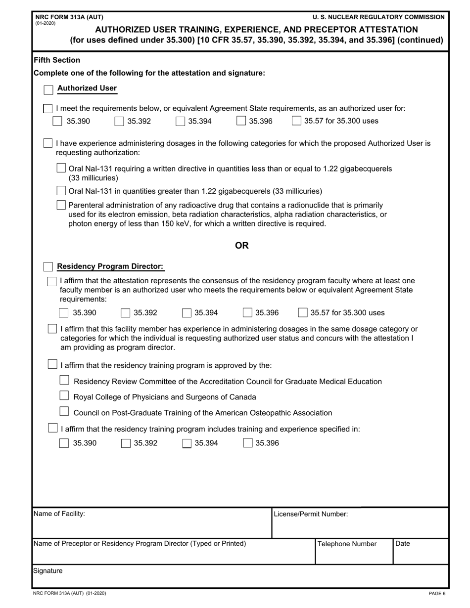 NRC Form 313A (AUT) Authorized User Training, Experience, and Preceptor Attestation (For Uses Defined Under 35.300) [10 Cfr 35.57, 35.390, 35.392, 35.394, and 35.396], Page 6