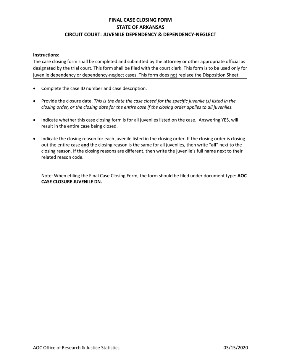 Instructions for Juvenile Dependency-Neglect Final Case Closing Form - Arkansas, Page 1