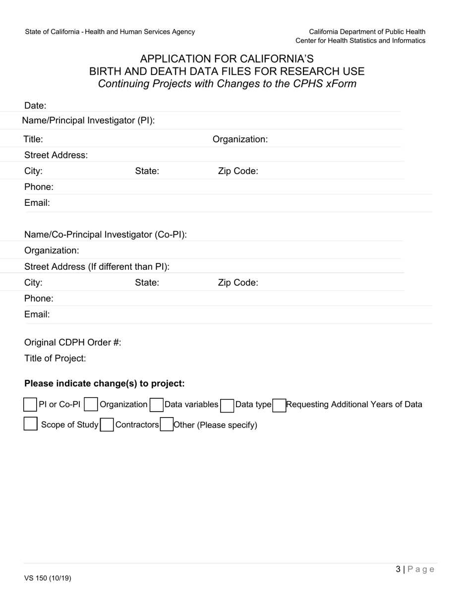 Form VS150 Application for Californias Birth and Death Data Files for Research Use (Changes to Existing Project) - California, Page 3