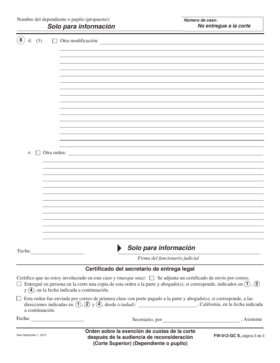 Formulario FW-012-GC S Orden Sobre La Exencion De Cuotas De La Corte Despues De La Audiencia De Reconsideracion (Corte Superior) (Dependiente O Pupilo) - California (Spanish), Page 3