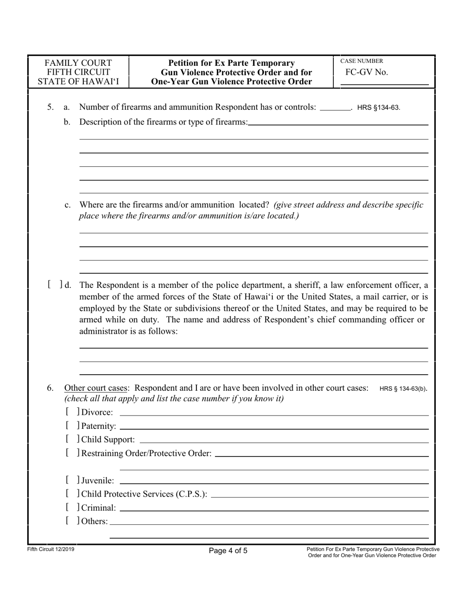 Form 5C-P-345 Petition for Ex Parte Temporary Gun Violence Protective Order and Petition for One-Year Gun Violence Protective Order - Hawaii, Page 4