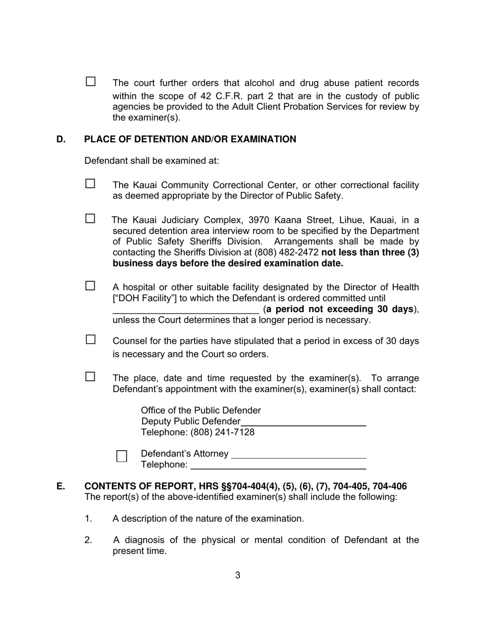 Form KMH-1 Order Suspending Proceedings, for Examination of Defendant Under Hrs Chapter 704, (Fitness and Capacity) and Setting Further Court Date - Hawaii, Page 3