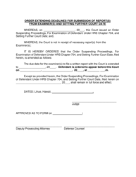 Form KMH-1B Order Extending Deadlines for Submission of Report(S) From Examiner(S) and Setting Further Court Date - Hawaii, Page 2