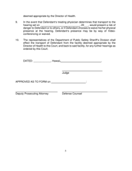 Form KMH-3 Order Finding Defendant Unfit to Proceed, Suspending Proceedings, Committing Defendant to the Custody of the Director of Health, for Placement Pending Transport and for Transport - Hawaii, Page 5