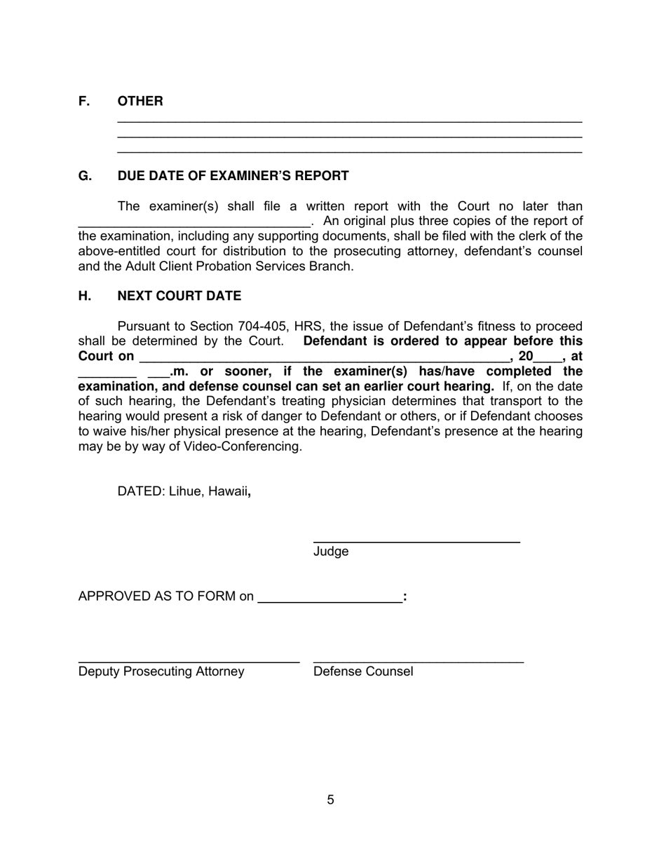 Form KMH-1C Order Suspending Proceedings, for Examination of Defendant Under Hrs Chapter 704, and Setting Further Court Date, Fitness Only - Hawaii, Page 5