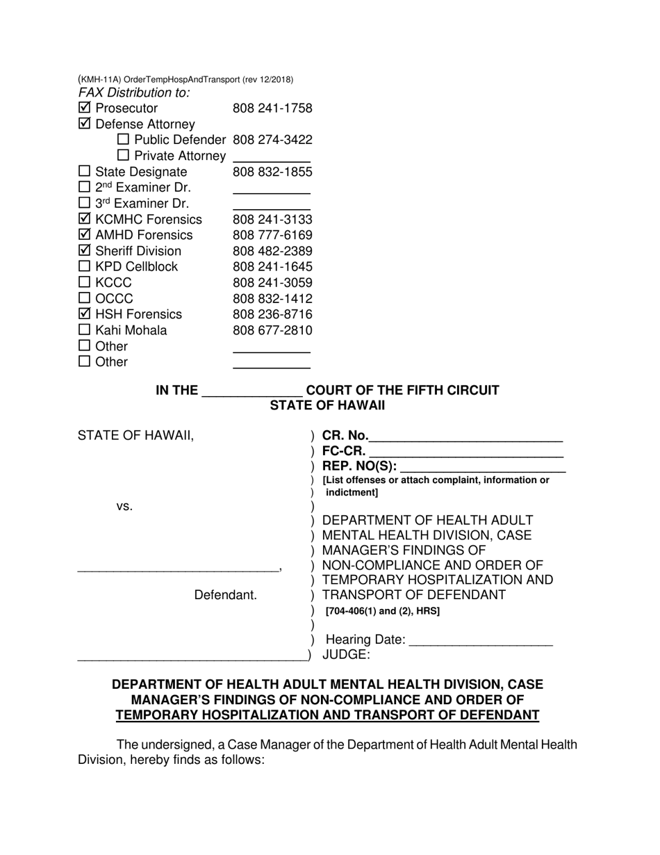 Form KMH-11A Probation Officers Findings of Non-compliance and Order of Temporary Hospitalization and Transport of Defendant 704-406(1) and (2) - Hawaii, Page 1