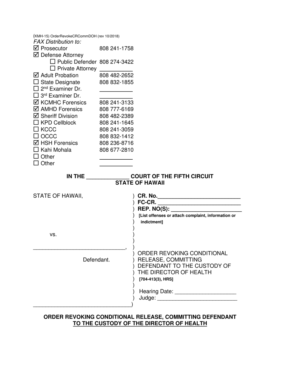 Form KMH-15 Order Revoking Conditional Release, Committing Defendant to the Custody of the Director of Health - Hawaii, Page 1