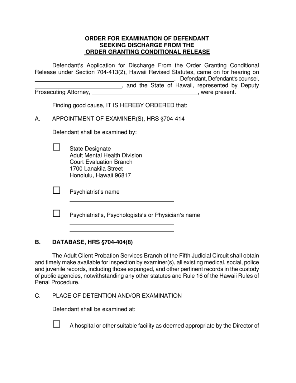 Form KMH-14 Order for Examination of Defendant Seeking Discharge From the Order Granting Conditional Release - Hawaii, Page 2