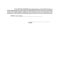 Form KMH-20A &quot;Order for Transport of Defendant to/From Kauai Judiciary Complex for Eligibility Determination, Forensic Jail Diversion Program&quot; - Hawaii, Page 2
