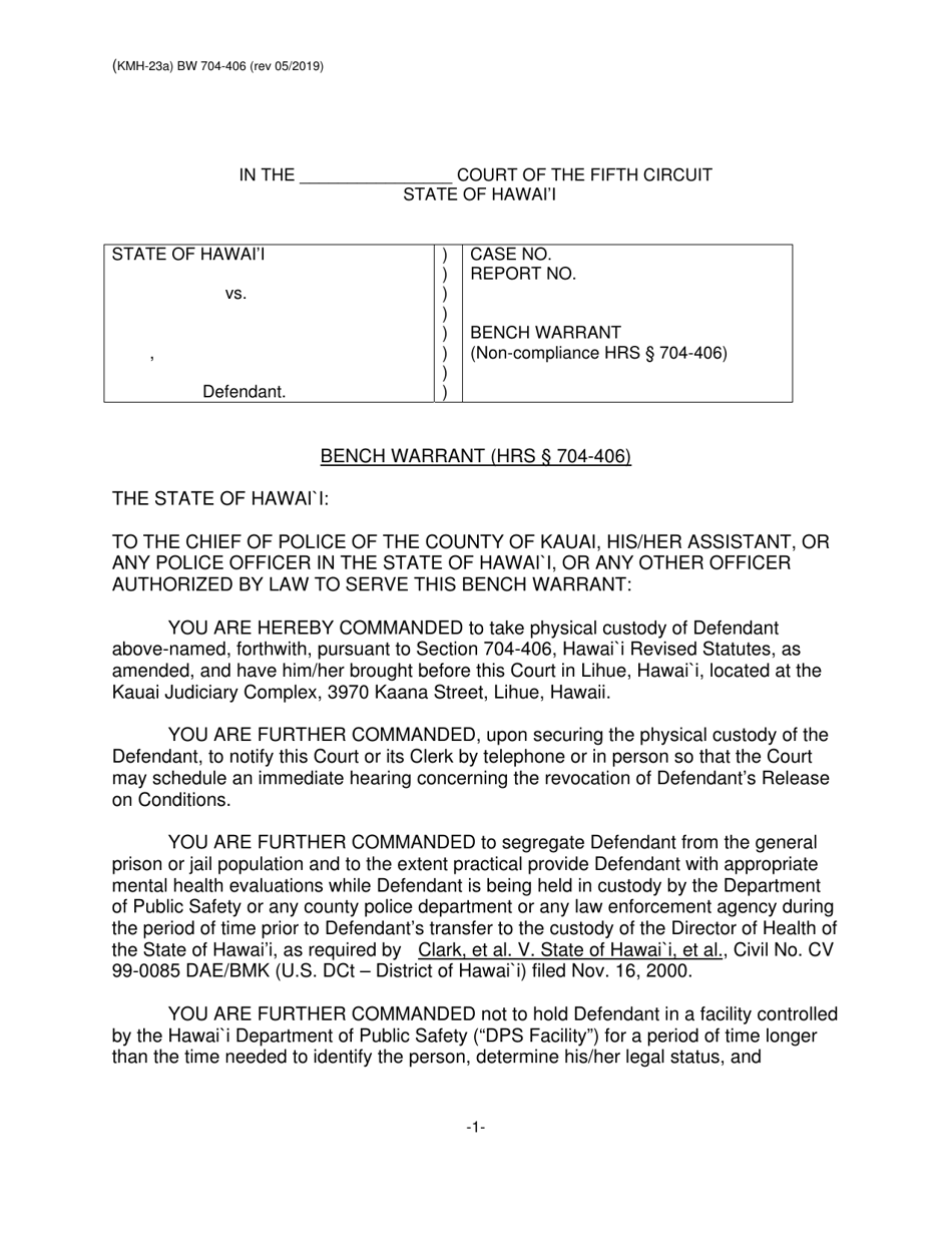 Form KMH-23A Bench Warrant (Hrs 704-406) - Hawaii, Page 1