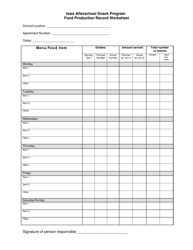Document preview: Iowa Afterschool Snack Program Food Production Record Worksheet - Iowa