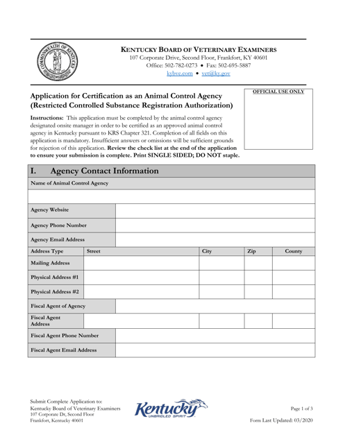 Application for Certification as an Animal Control Agency (Restricted Controlled Substance Registration Authorization) - Kentucky Download Pdf