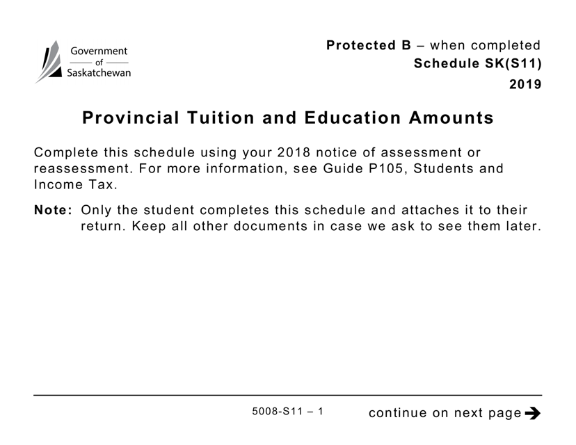 Form 5008-S11 Schedule SK(S11) Provincial Tuition and Education Amounts - Saskatchewan (Large Print) - Canada, 2019