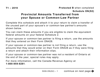 Document preview: Form 5006-S2 Schedule ON(S2) Provincial Amounts Transferred From Your Spouse or Common-Law Partner - Ontario (Large Print) - Canada, 2019
