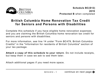 Document preview: Form 5010-S12 Schedule BC(S12) British Columbia Home Renovation Tax Credit for Seniors and Persons With Disabilities (Large Print) - Canada, 2019