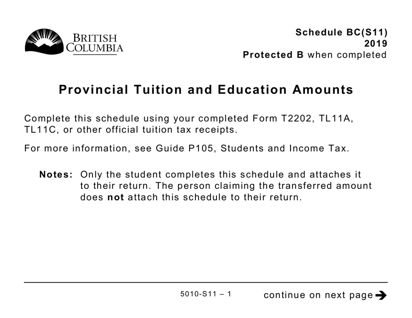 Form 5010-S11 Schedule BC(S11) Provincial Tuition and Education Amounts - British Columbia (Large Print) - Canada, 2019