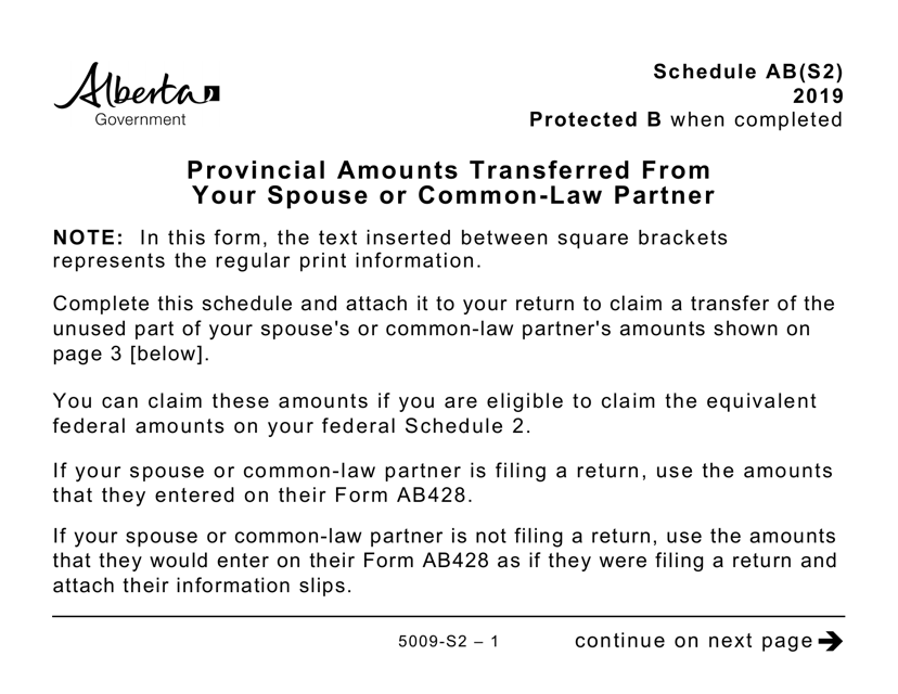 Form 5009-S2 Schedule AB(S2) Provincial Amounts Transferred From Your Spouse or Common-Law Partner - Alberta (Large Print) - Canada, 2019