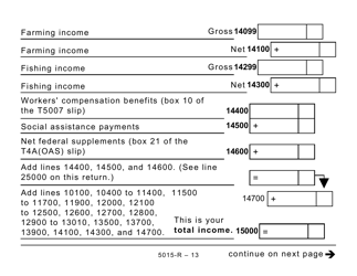 Form 5015-R Income Tax and Benefit Return - Alberta, Manitoba, Saskatchewan (Large Print) - Canada, Page 13