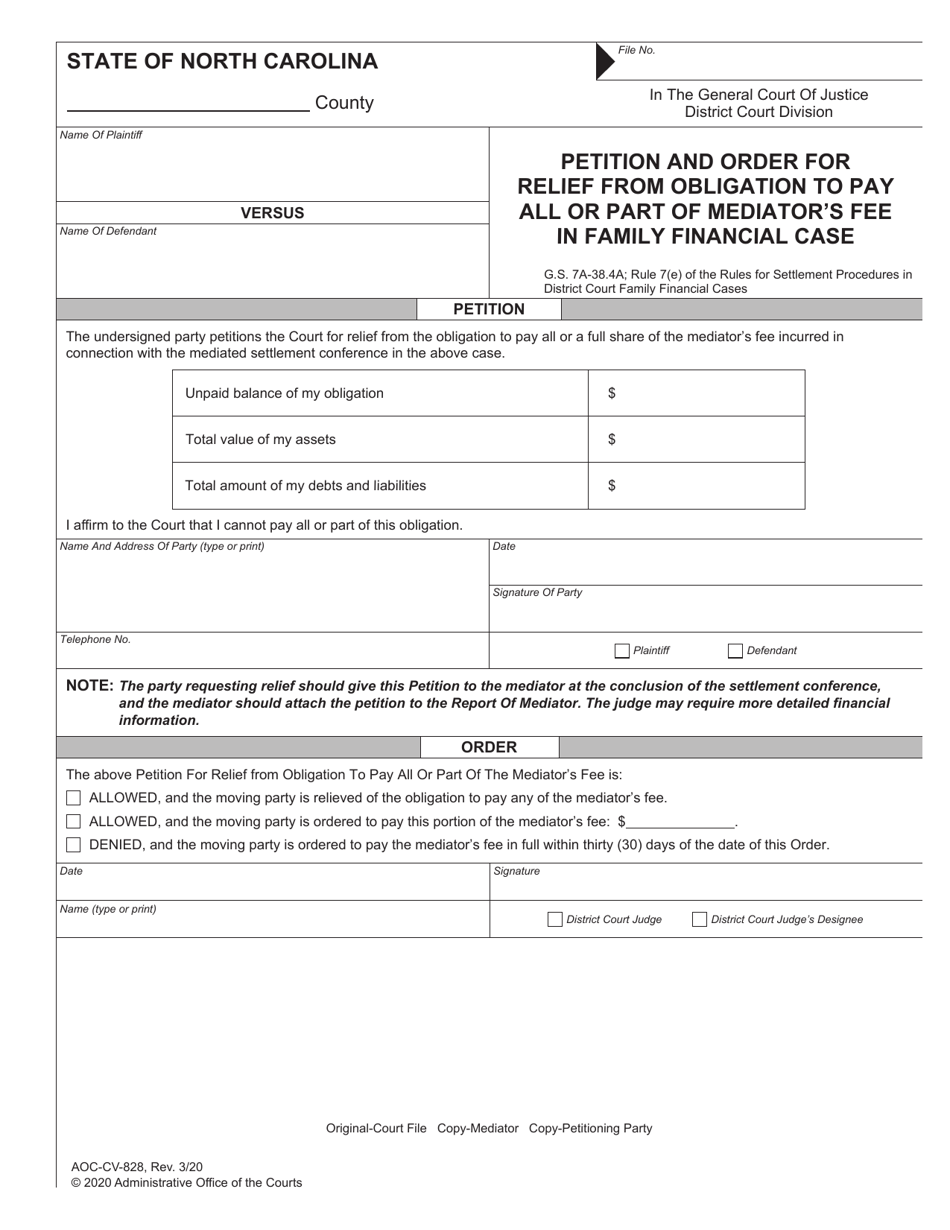 Form AOC-CV-828 Petition and Order for Relief From Obligation to Pay All or Part of Mediator's Fee in Family Financial Case - North Carolina, Page 1