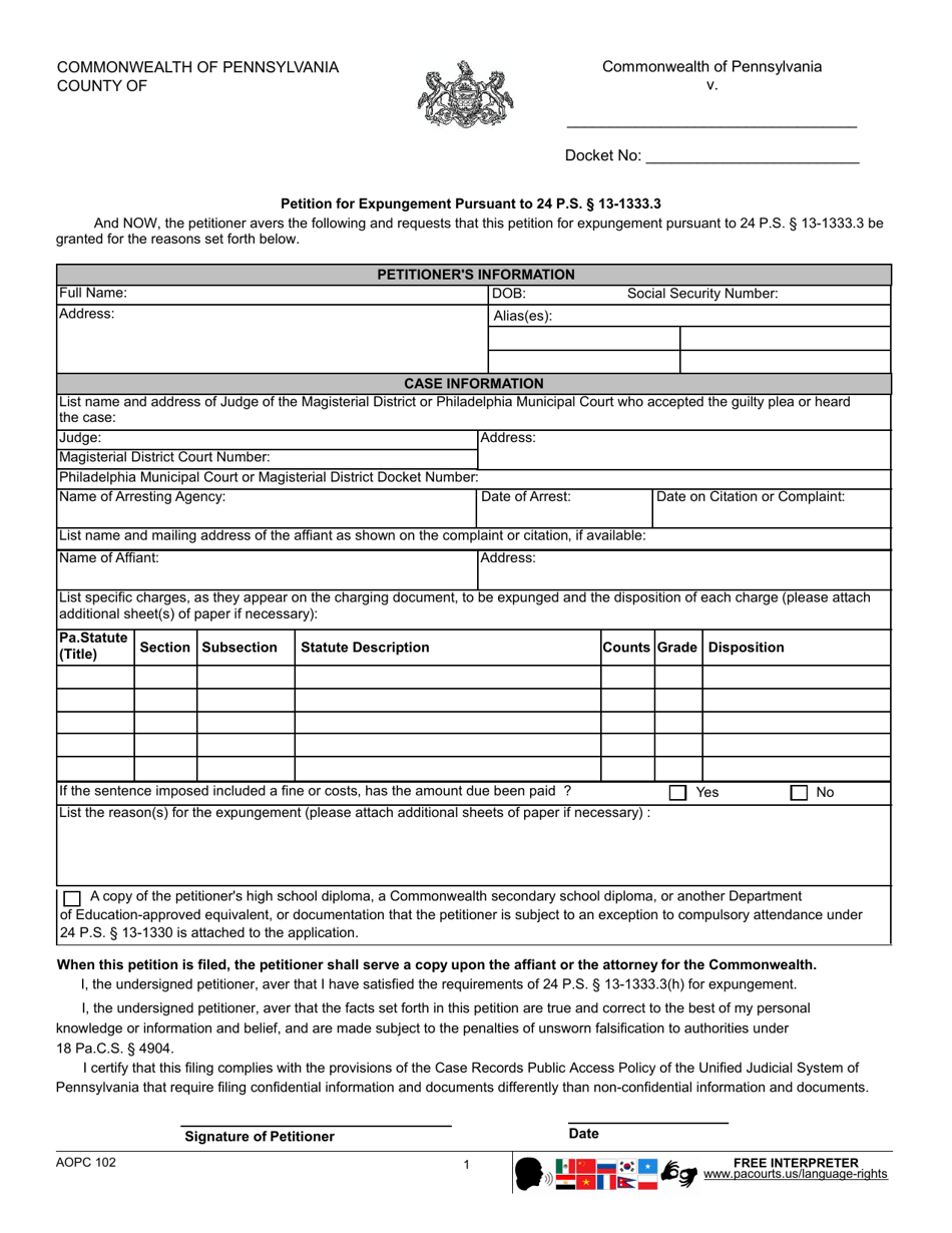 Form AOPC102 Petition for Expungement Pursuant to 24 P.s. 13-1333.3 - Pennsylvania, Page 1