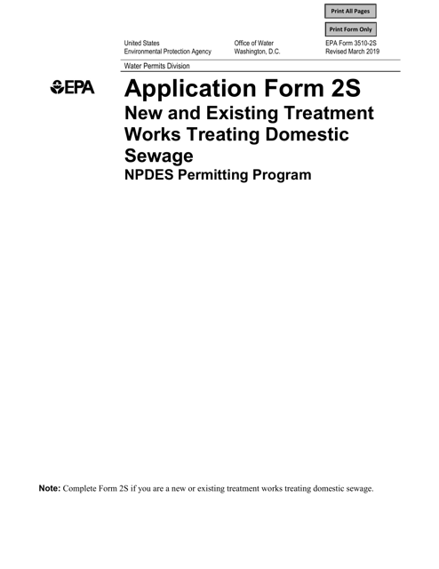 NPDES Form 2S (EPA Form 3510-2S) Application for Npdes Permit for Sewage Sludge Management New and Existing Treatment Works Treating Domestic Sewage