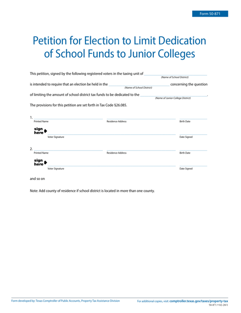 Form 50-871 Petition for Election to Limit Dedication of School Funds to Junior Colleges - Texas