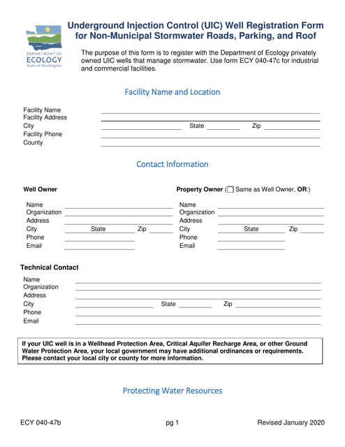 Form ECY040-47B Underground Injection Control (Uic) Well Registration Form for Non-muncipal Stormwater Roads, Parking, and Roof - Washington