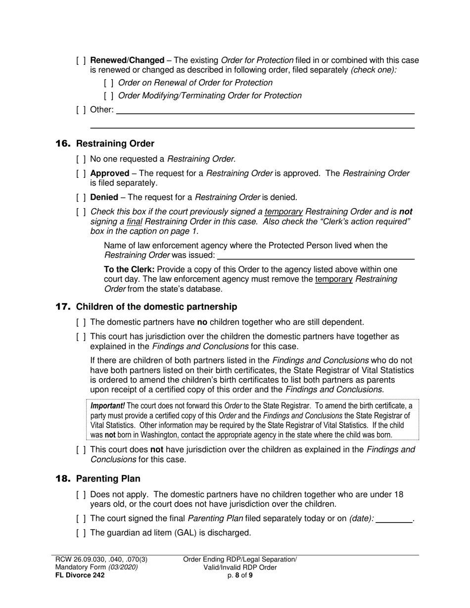 Form FL Divorce242 Final Order Ending Registered Domestic Partnership (Dissolution Decree) / Final Legal Separation Order / Invalid Registered Domestic Partnership Order (Annulment Decree) / Valid Registered Domestic Partnership Order - Washington, Page 8